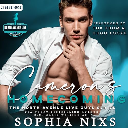Cameron’s Homecoming by Sophia Nixs