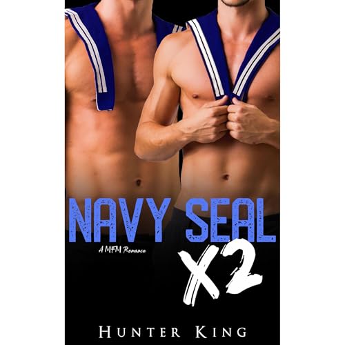 Navy Seal X2 by Hunter King