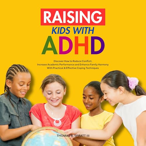 Raising Kids with ADHD