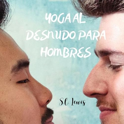 Yoga Al Desnudo Para Hombres