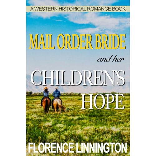 Mail Order Bride And Her Children's Hope