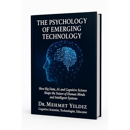 The Psychology of Emerging Technology