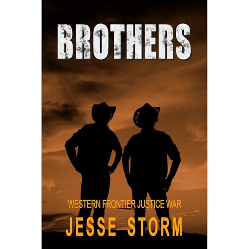 Brothers by Jesse Storm