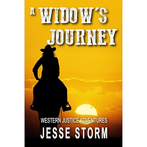 A Widow's Journey by Jesse Storm