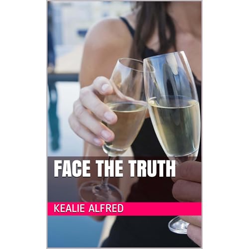 Face the Truth by Kealie Alfred