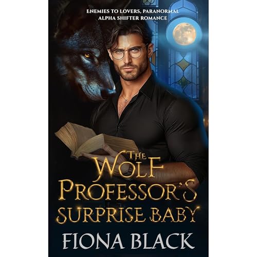 The Wolf Professor's Surprise Baby