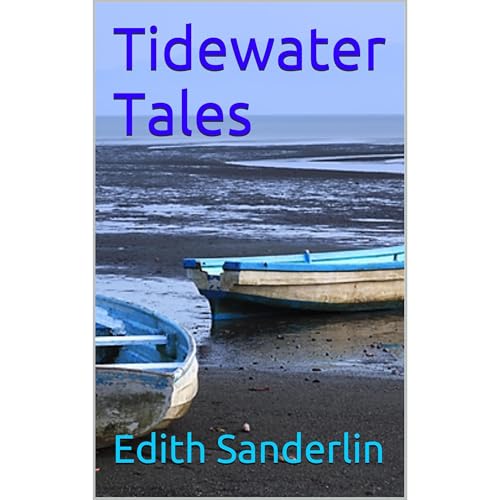 Tidewater Tales by Edith Sanderlin