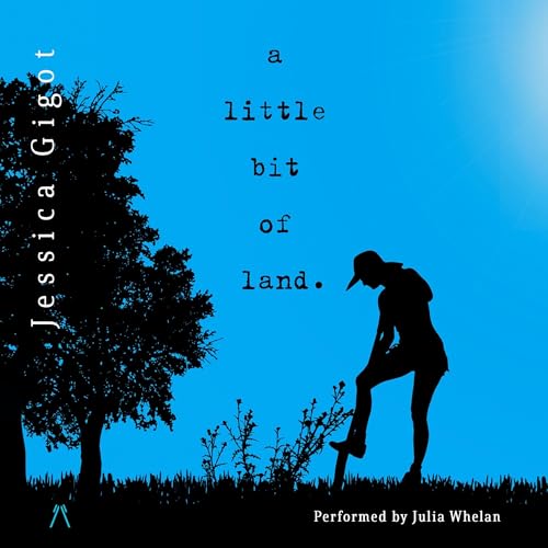 A Little Bit of Land