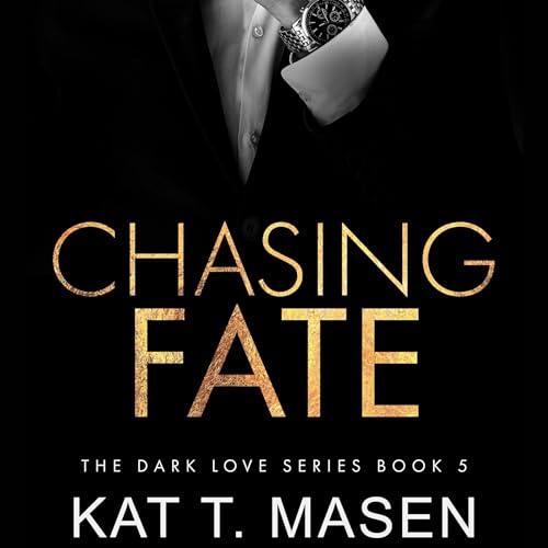 Chasing Fate