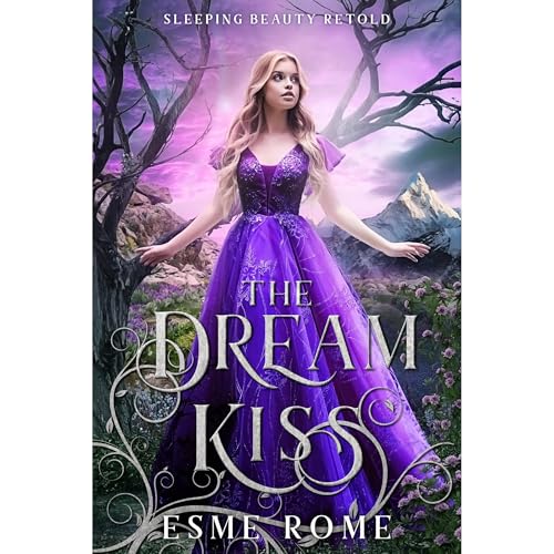 The Dream Kiss by Esme Rome