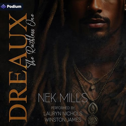 Dreaux: The Ruthless One