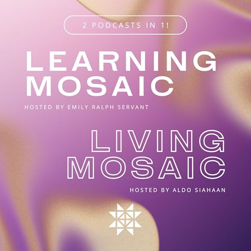 Learning Mosaic / Living Mosaic by Mosaic Mennonite Conference