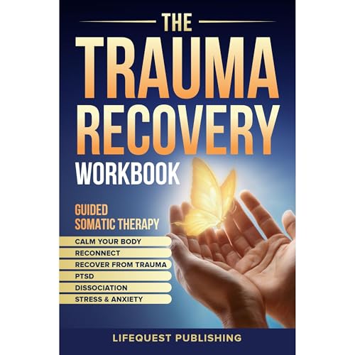 The Trauma Recovery Workbook