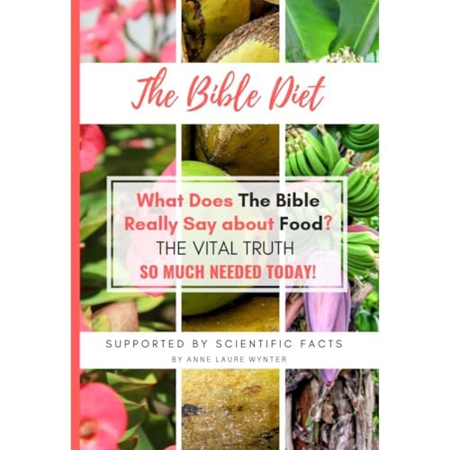 The Bible Diet by Anne-Laure Wynter