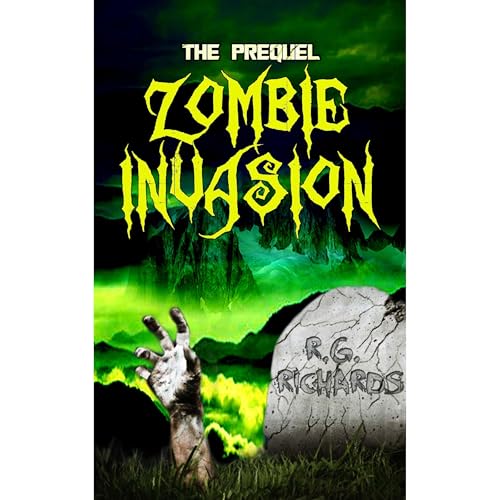 Zombie Invasion by R.G. Richards