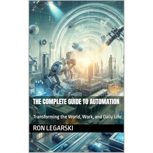 The Complete Guide to Automation