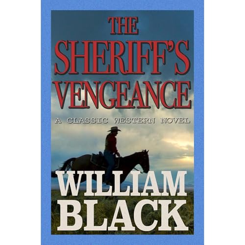 The Sheriff's Vengeance