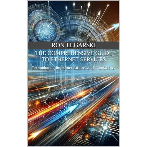 The Comprehensive Guide to Ethernet Services