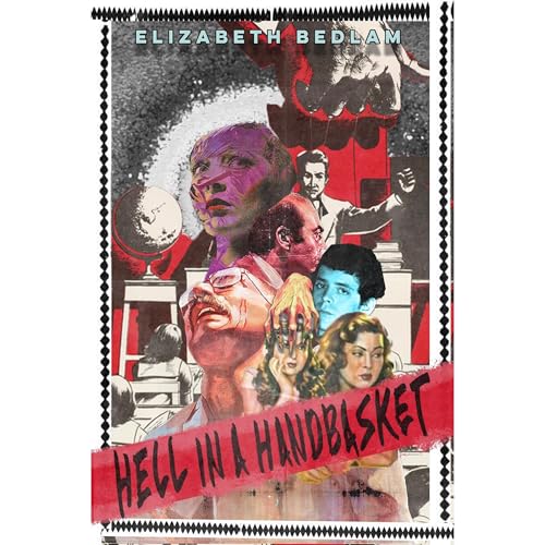 Hell In A Handbasket