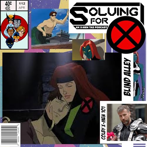 X-Men Evolution: Blind Alley w/ Colby by Unknown