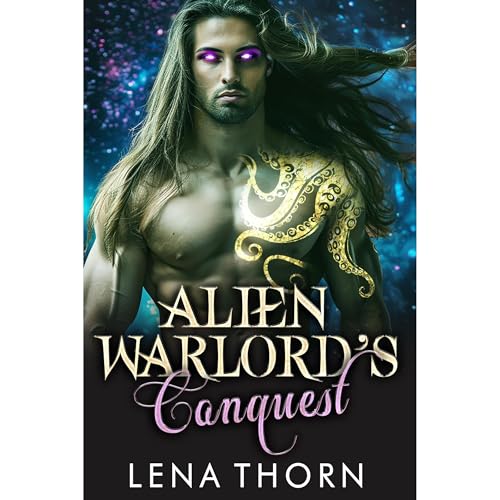 Alien Warlord's Conquest (Book 1) by Lena Thorn