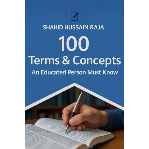 100 Terms & Concepts You Must Know