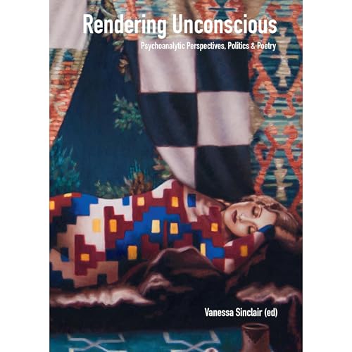 Rendering Unconscious by Vanessa Sinclair