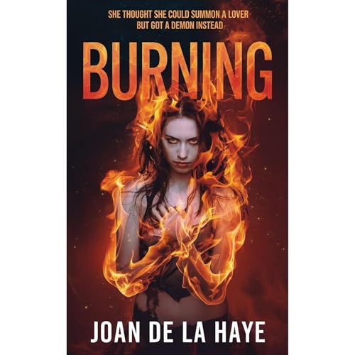 Burning by Joan De La Haye