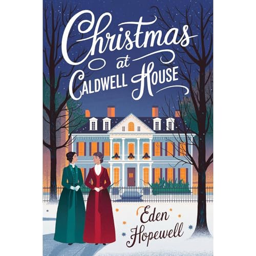 Christmas At Caldwell House