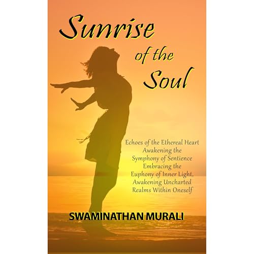 SUNRISE OF THE SOUL