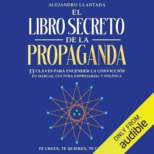 El libro secreto de la propaganda [The Secret Book of Propaganda]