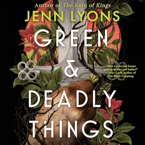 Green &amp; Deadly Things