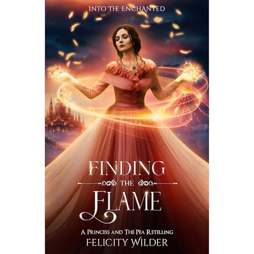 Finding the Flame by Felicity Wilder