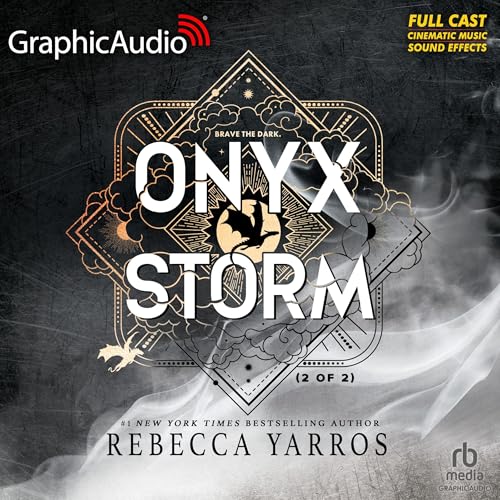 Onyx Storm (Part 2 of 2) (Dramatized Adaptation)