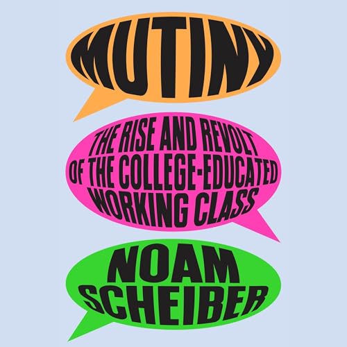 Mutiny by Noam Scheiber