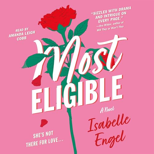 Most Eligible by Isabelle Engel
