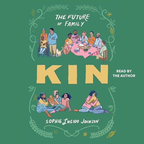 Kin by Sophie Lucido Johnson