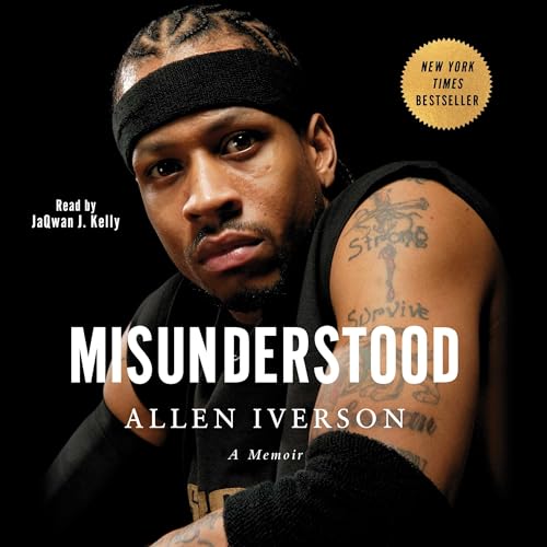 Misunderstood by Allen Iverson