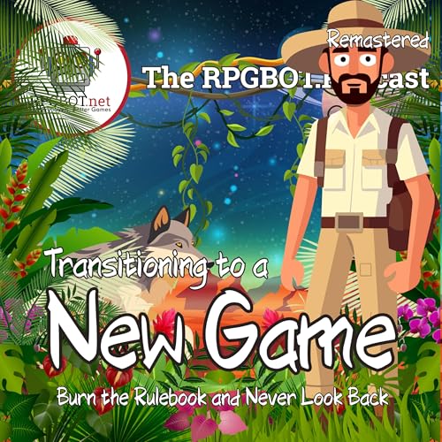 TRANSITIONING TO A NEW GAME (Remastered) - Burn the rulebook and never look back by Unknown