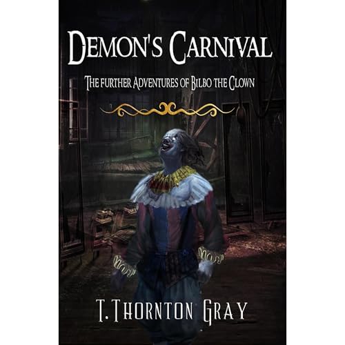 Demon's Carnival by T. Thornton Gray