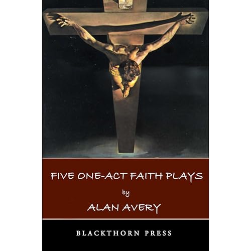 Five One-Act Faith Plays