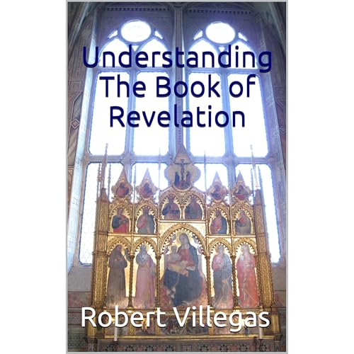 Understanding The Book of Revelation