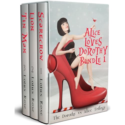 Alice Loves Dorothy Bundle 1: The Dorothy vs. Alice Trilogy