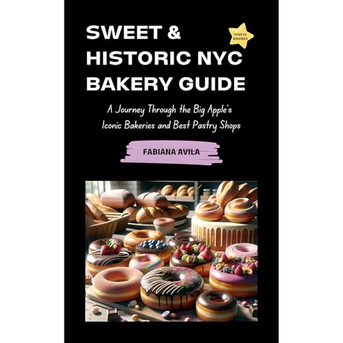 SWEET & HISTORIC NYC BAKERY GUIDE by FABIANA AVILA