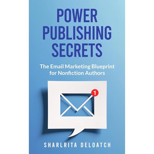 Power Publishing Secrets by Sharlrita Deloatch