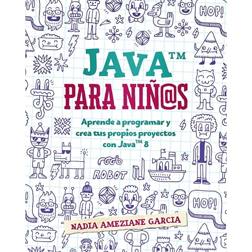 Java para niños by Nadia Ameziane Garcia