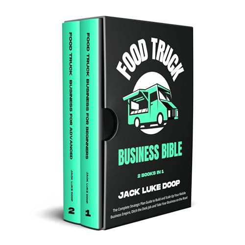 Food Truck Business Bible [2 Books in 1] by Jack Luke Doop