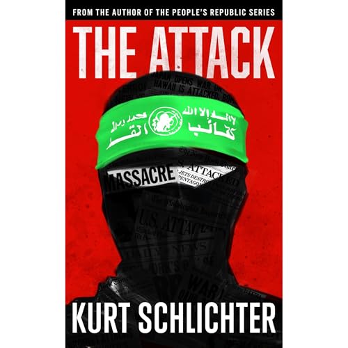 The Attack by Kurt Schlichter