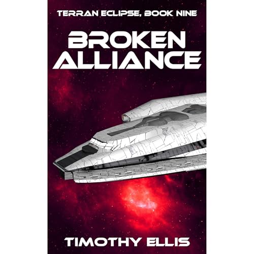 Broken Alliance by Timothy Ellis