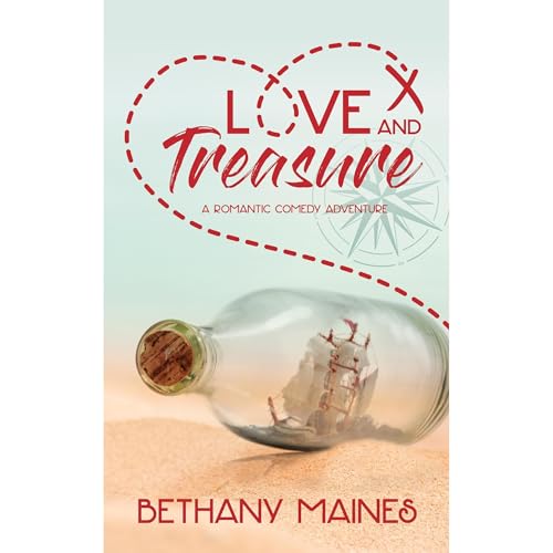 Love and Treasure by Bethany Maines